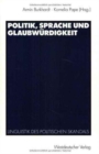 Image for Politik, Sprache und Glaubwurdigkeit : Linguistik des politischen Skandals