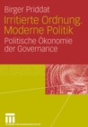 Image for Irritierte Ordnung. Moderne Politik