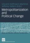 Image for Metropolitanization and Political Change