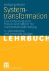 Image for Systemtransformation : Eine Einfuhrung in die Theorie und Empirie der Transformationsforschung