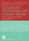 Image for Europaische Offentlichkeit und medialer Wandel