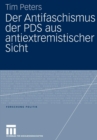 Image for Der Antifaschismus der PDS aus antiextremistischer Sicht