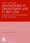 Image for Hochschulen in Deutschland und in den USA : Deutsche Hochschulpolitik in der Isolation