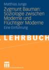 Image for Zygmunt Bauman: Soziologie zwischen Moderne und Fluchtiger Moderne