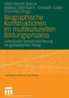 Image for Biographische Konstruktionen im multikulturellen Bildungsprozess