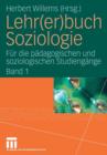 Image for Lehr(er)buch Soziologie : Fur die padagogischen und soziologischen Studiengange  (Band 1)