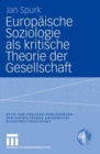 Image for Europaische Soziologie als kritische Theorie der Gesellschaft