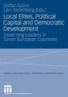 Image for Local Elites, Political Capital and Democratic Development