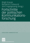 Image for Fortschritte der politischen Kommunikationsforschung : Festschrift fur Lutz Erbring