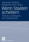Image for Wenn Staaten scheitern : Theorie und Empirie des Staatszerfalls