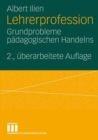 Image for Lehrerprofession : Grundprobleme padagogischen Handelns