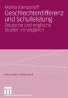 Image for Geschlechterdifferenz und Schulleistung : Deutsche und englische Studien im Vergleich