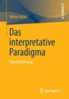 Image for Das Interpretative Paradigma : Eine Einfuhrung