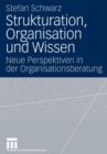 Image for Strukturation, Organisation und Wissen