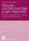 Image for Bildungs- und Berufserfolge junger Migranten