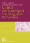 Image for Streitfall Zweisprachigkeit - The Bilingualism Controversy