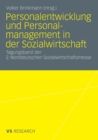 Image for Personalentwicklung und Personalmanagement in der Sozialwirtschaft : Tagungsband der 2. Norddeutschen Sozialwirtschaftsmesse