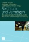 Image for Reichtum und Vermogen : Zur gesellschaftlichen Bedeutung der Reichtums- und Vermogensforschung