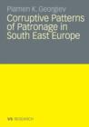 Image for Corruptive Patterns of Patronage in South East Europe