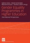 Image for Gender Equality Programmes in Higher Education : International Perspectives