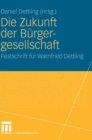 Image for Die Zukunft der Burgergesellschaft