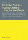 Image for Staatliche Parteienfinanzierung und politischer Wettbewerb : Die Entwicklung der Finanzierungsregimes in Deutschland, Schweden, Großbritannien und Frankreich