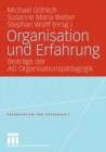 Image for Organisation und Erfahrung : Beitrage der AG Organisationspadagogik