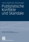 Image for Publizistische Konflikte und Skandale