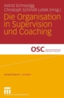 Image for Die Organisation in Supervision und Coaching