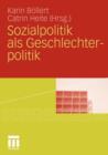 Image for Sozialpolitik als Geschlechterpolitik