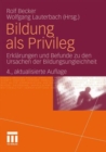 Image for Bildung als Privileg : Erklarungen und Befunde zu den Ursachen der Bildungsungleichheit