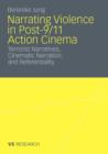 Image for Narrating Violence in Post-9/11 Action Cinema