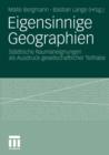 Image for Eigensinnige Geographien
