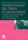 Image for Transformation der Tafeln in Deutschland : Aktuelle Diskussionsbeitrage aus Theorie und Praxis der Tafelbewegung