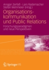Image for Organisationskommunikation und Public Relations : Forschungsparadigmen und neue Perspektiven