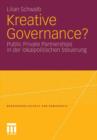 Image for Kreative Governance? : Public Private Partnerships in der lokalpolitischen Steuerung