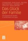 Image for Das Gluck der Familie : Ethnographische Studien in Deutschland und Japan