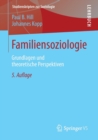 Image for Familiensoziologie : Grundlagen und theoretische Perspektiven