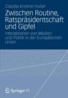 Image for Zwischen Routine, Ratsprasidentschaft und Gipfel