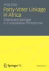 Image for Party-voter linkage in Africa  : Ghana and Senegal in comparative perspective