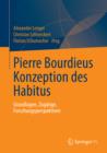 Image for Pierre Bourdieus Konzeption des Habitus: Grundlagen, Zugange, Forschungsperspektiven