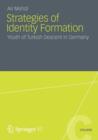 Image for Strategies of Identity Formation : Youth of Turkish Descent in Germany