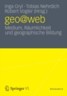 Image for Geo@web: Medium, Raumlichkeit Und Geographische Bildung