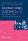 Image for Journalismus und Werbung: Kommerzielle Grenzen der redaktionellen Autonomie