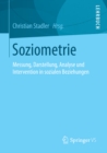 Image for Soziometrie: Messung, Darstellung, Analyse und Intervention in sozialen Beziehungen