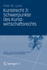 Image for Kunstrecht 3: Schwerpunkte des Kunstwirtschaftsrechts