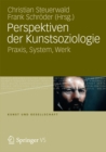 Image for Perspektiven der Kunstsoziologie: Praxis, System, Werk