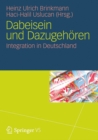 Image for Dabeisein und Dazugehoren: Integration in Deutschland