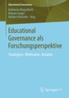 Image for Educational Governance als Forschungsperspektive: Strategien. Methoden. Ans?tze : 17