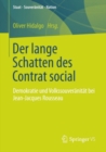 Image for Der Lange Schatten Des Contrat Social: Demokratie Und Volkssouveranitat Bei Jean-jacques Rousseau